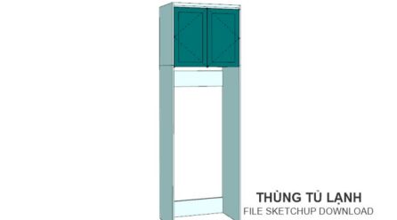 MẪU THÙNG TỦ LẠNH FILE SKETCHUP