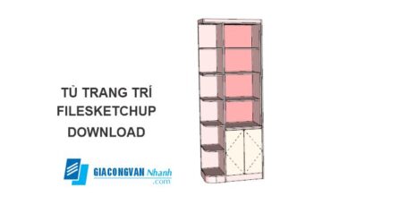 TỦ TRANG TRÍ FILE SKETCHUP DOWNLOAD
